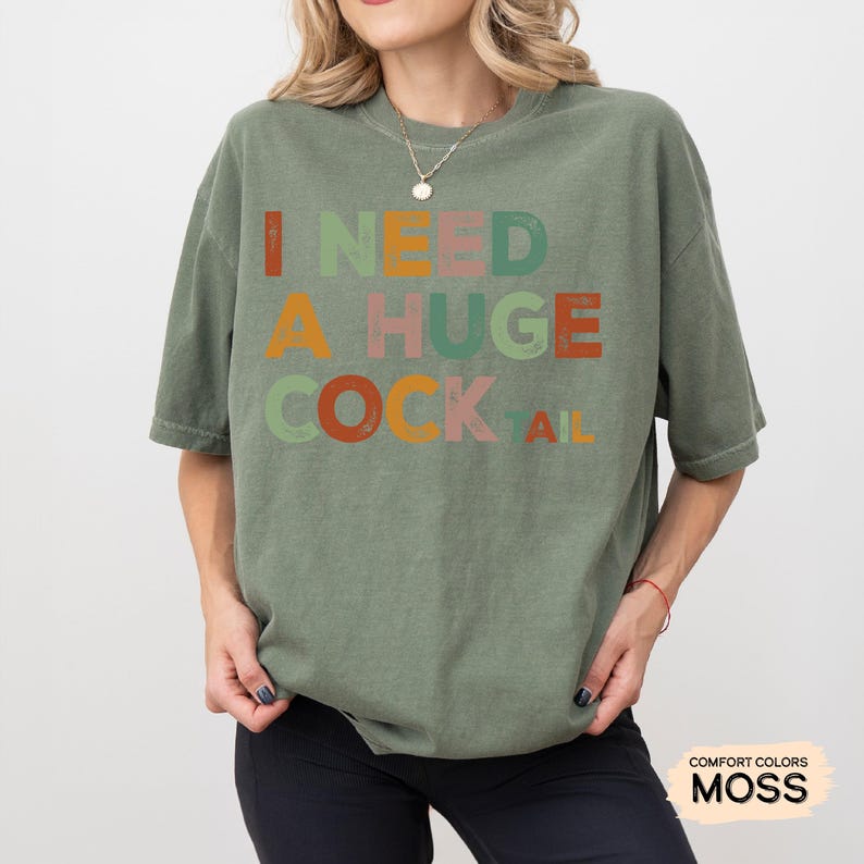 Funny Cocktail Shirt: I Need A Huge Cocktail - Humor Alcohol Tee image 3