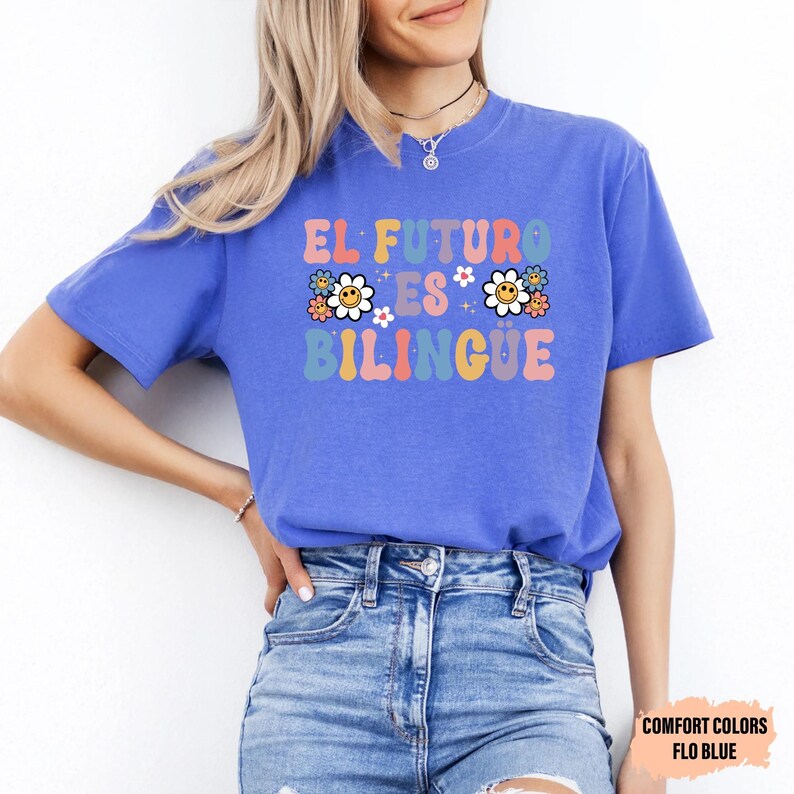 Dual Language Teacher Shirt El Futuro Es Bilingüe Shirt Gift For Spanish Teacher Maestra Shirt image 5