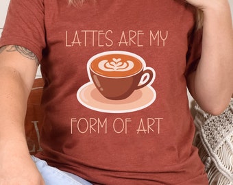 Latte Art Coffee Shirt, Latte Art Shirt, Latte Artist Gift, Foodie Barista Gift, Coffee Maker Shirt, Barista Shirt, Barista Gift, Coffee Art