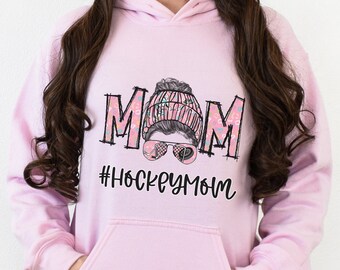 Hockey Mom Hoodie, Messy Bun Hockey Mom Hoodie, Proud Hockey Mom Shirt, Hockey Mom Gift, Team Mom Gift, Messy Bun, Hockey Sweatshirt, Gift