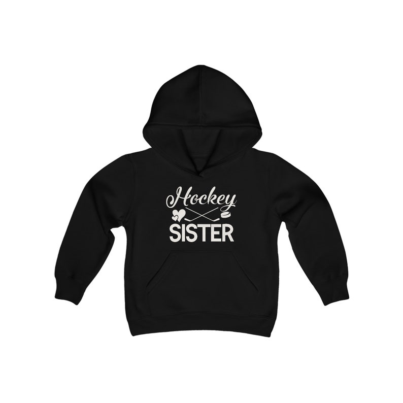 Hockey Sister Hoodie, Proud Hockey Sister, Hockey Sister Sweater, Hockey Sweatshirt, Hockey Sister, Sister Hockey Sweater, Hockey Sister Black