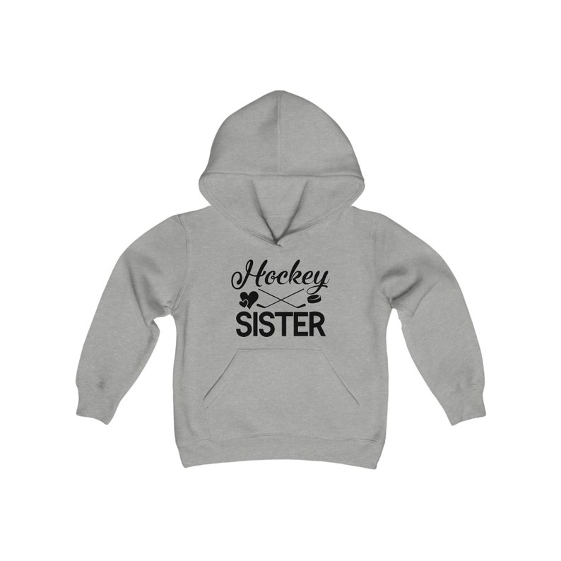 Hockey Sister Hoodie, Proud Hockey Sister, Hockey Sister Sweater, Hockey Sweatshirt, Hockey Sister, Sister Hockey Sweater, Hockey Sister Sport Grey
