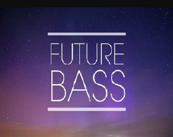 Future Bass Loops Samples Edm Sounds Futurecore Electronic Dance Music Lounge