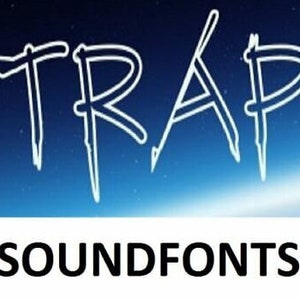 May include: White text on a blue background that reads "TRAP SOUNDFONTS".