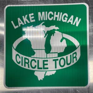 24x24 Lake Michigan Circle Tour Sign 3M HIP Reflective