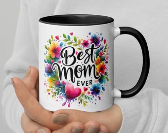 Best Mom Ever Mug with Color Handle – Floral Coffee Cup, 11oz & 15oz, Mother’s Day Gift from Daughter or Son, Grandma Gift