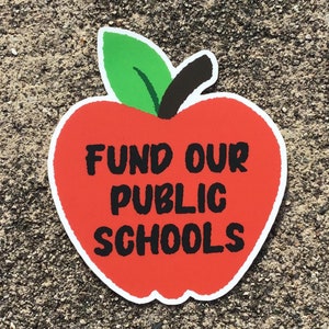 Fund Our Public Schools Sticker: Education For All