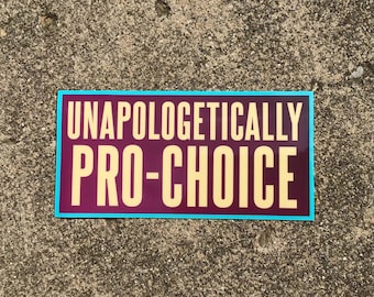 Pro-Choice Bumper Sticker: Durable & Weatherproof (7.5" × 3.75")