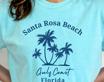 Santa Rosa Beach Florida Shirt, Florida Comfort Colors® Tee, Santa Rosa Gift, Santa Rosa Souvenir, Florida Beach Clothes, 30A Florida Vacay