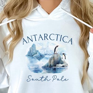 Antarctica Hoodie, Unisex Hooded Antarctica Sweater, Antarctica Cruise, Penguin Gift, Antarctica Travel, Antarctica Souvenir