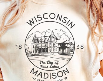 Madison Wisconsin Shirt, Unisex Wisconsin Comfort Colors®, Wisconsin Clothes, Madison WI Gifts, Home Town Tees, Madison WI TShirt