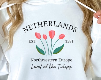 Netherlands Hoodie, Netherlands Outfit, Unisex Hooded Netherlands Sweater, Dutch Tulips, Cute Netherlands Clothes, Netherlands Vacation