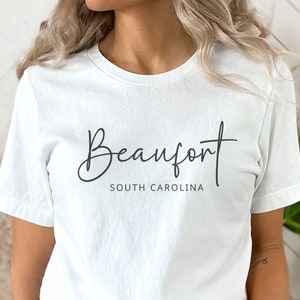 Beaufort SC Shirt, Beaufort TShirt, South Carolina Gift, Unisex Softstyle Tee, Beaufort Crewneck, Beaufort South Carolina Clothes