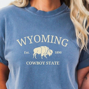 Wyoming State Shirt, Wyoming Comfort Colors®, Wyoming Souvenir, Wyoming  Crewneck, Buffalo, Cowboy State, Wyoming Clothes, Wyoming  Apparel