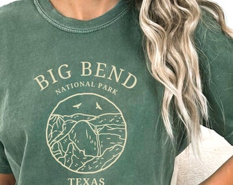Big Bend National Park Shirt, Comfort Colors®, Big Bend Gift, Texas Clothes, Rio Grande, Big Bend NP Tee, Texas Vacay, Chihuahuan Desert