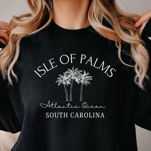 Isle of Palms Sweatshirt, Unisex Isle of Palms Sweater, SC Vacation, Isle of Palms Vacation, Isle of Palms Gift, South Carolina Clothes