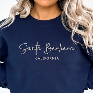 Santa Barbara Sweatshirt, Santa Barbara Sweater, Unisex Cali Pullover, Santa Barbara Crewneck, California Trip, Santa Barbara Gift