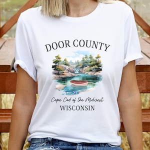 Door County Wisconsin Shirt, Door County TShirt, Door County Vacation, Wisconsin Sailing Gift, Door Dounty Souvenir, Unisex Sofstyle Tee