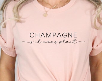 Champagne Please Shirt • French Tshirt • Minimalist • Oversized Tee For Woman • Cute Style • Champagne Lover T-Shirt • Champagne Gift