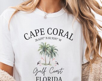 Cape Coral Shirt, Cape Coral Florida Tee, Florida Vacation Gift, Fort Myers Gift, Cape Coral FL Trip