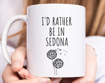 Sedona Mug, I'd Rather Be In Sedona Coffee Mug, Sedona Trip, Sedona Souvenir, Travel Sedona Arizona, WFH Gift Idea, Funny Coffee Cup