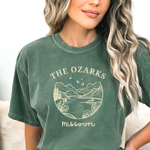 The Ozarks Shirt, Comfort Colors®, Ozarks Missouri Tee, Lake of the Ozark TShirt, Missouri Vacation, Hiking, Camping, Ozark Mountains
