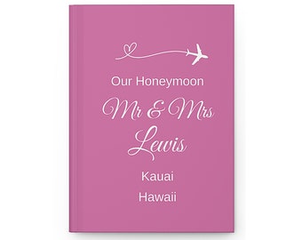 Custom Honeymoon Journal Kauai Hawaii • Personalized Trip Planner • Honeymoon Gift • Travel Memory Book • Travel Diary for Couples