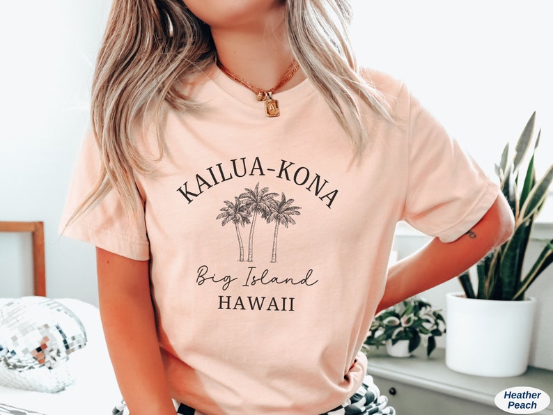 Kailua Kona Shirt, Big Island Hawaii, Hawaii Vacation, Hawaii Island