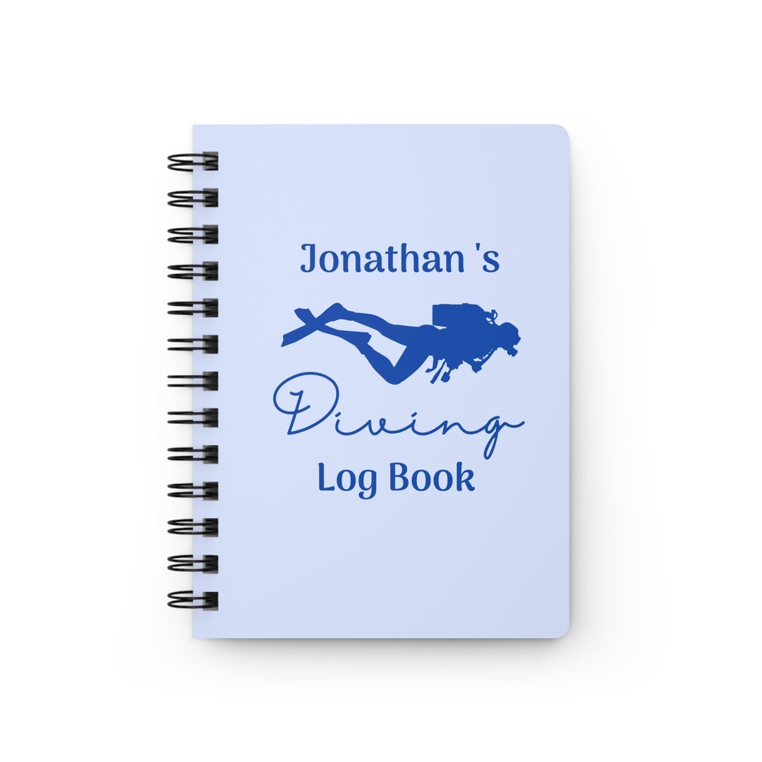 Custom Diving Log Book, Spiral Diving Notebook, Gift for Diver, Dive ...