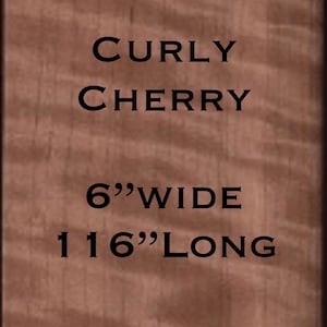 Curly Figured Cherry raw all wood exotic veneer approx.  6” x 116” x 1/42” Premium quality. Ships 1 day