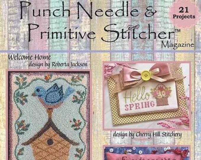 Punch Needle and Primitive Stitcher 2023 Spring Issue Magazine Etsy