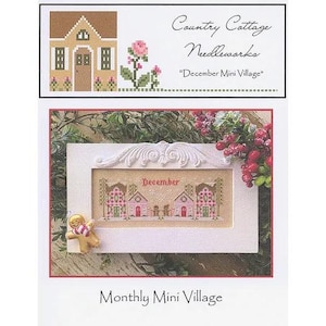 Maandelijks minidorp - december - Country Cottage Needleworks