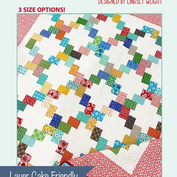 Layer Cake Lattice Quilt Pattern by Primrose Cottage Quilts