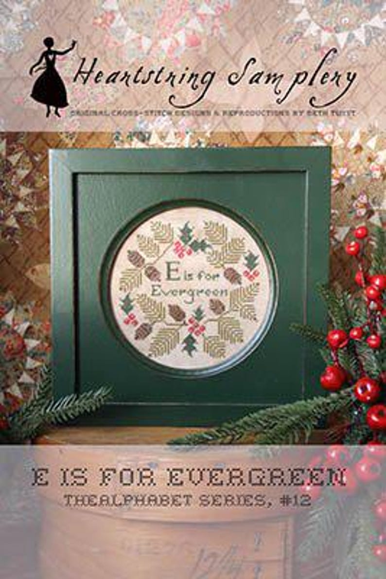 E is for Evergreen- Heartstring Samplery - Etsy