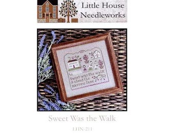 Sweet Was the Walk- Little House Needleworks