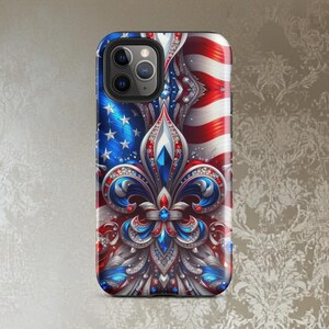 Fourth Of July iphone Case, Fleur de lis phone Case,  Red, White and Blue phone case,  Iphone Case Patriotic, Tough Case for iPhone®