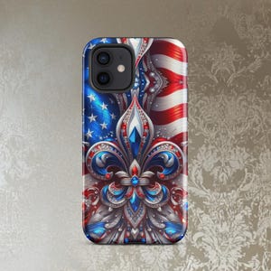Fourth Of July iphone Case, Fleur de lis phone Case,  Red, White and Blue phone case,  Iphone Case Patriotic, Tough Case for iPhone®