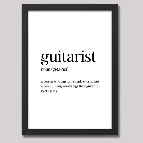 Guitarist, Wall Art, Definition, Printable, Inspirational Wall Art, Gift For Guitarists, Quote, Inspirational Gift