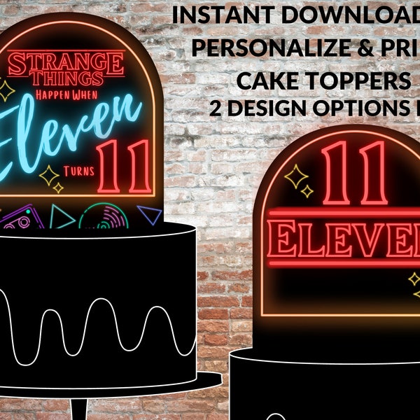 Neon Stranger Things Instant DIY Download CAKE TOPPER set | 2 Designs in 1 | Personalize, Print and Create Instantly | Canva