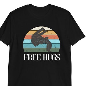 Free Hugs T-Shirt - Funny Marital Arts Judo Wrestling Tee Free Hugs T-Shirt - Funny Marital Arts Judo Wrestling Tee