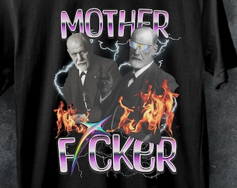 Stylish Sigmund freud SHIRT,Sigmund freud funny meme shirt,Sigmund Freud Fans Gift,shirt that go hard,Unisex T-Shirt,Freudian humor shirt.