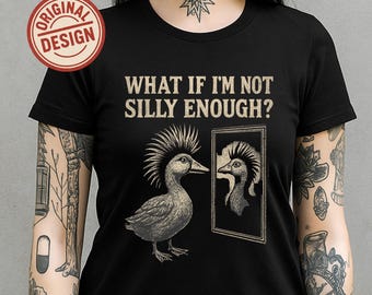 Gothic Punk Goose T-Shirt – "What If I’m Not Silly Enough?" Rocker Bird Tee
