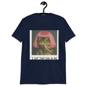 Funny Frog Meme Shirt – Pink Wig Frog Smoking Cigarette – “I Got That Dog In Me” Vintage Aesthetic Tee.