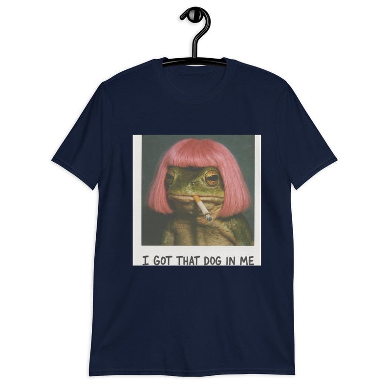 Funny Frog Meme Shirt – Pink Wig Frog Smoking Cigarette – “I Got That Dog In Me” Vintage Aesthetic Tee.