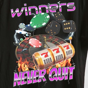 Camiseta divertida con estilo Los ganadores nunca se rinden, camiseta divertida de juego, camiseta de Las Vegas, meme divertido, camiseta de juego pirata, camiseta retro desencajada, regalo, 777.