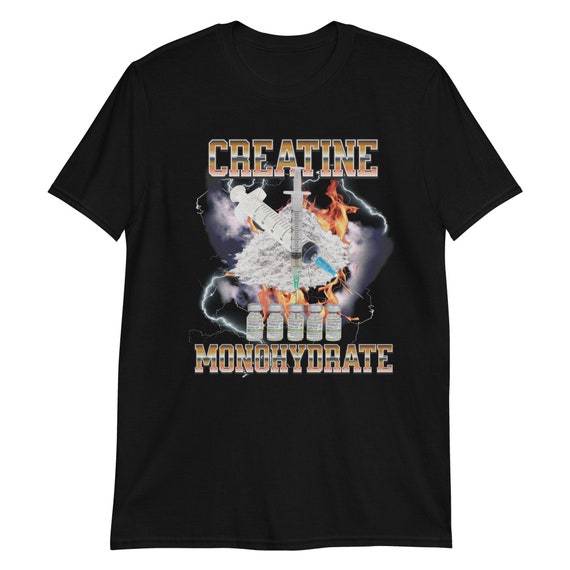Creatine Monohydrate Parody T-shirt, Funny Gym Meme Tee
