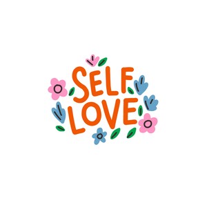 Self Love// Digital Download Art