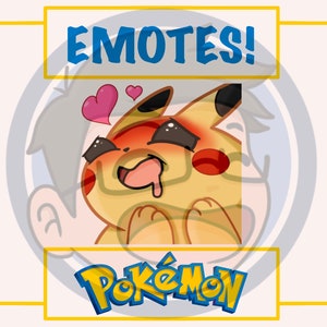 May include: A cartoon image of Pikachu, a yellow electric mouse Pokémon, with red cheeks and a wide smile. The image is in a cartoon style and has a lighthearted and playful tone. The text "EMOTES!" is above the image, and the text "Pokémon" is below the image.