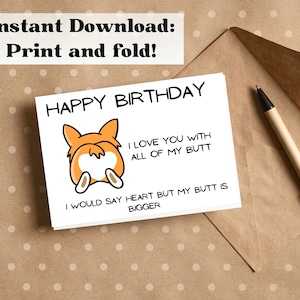 Carte de joyeux anniversaire imprimable drôle | Je t'aime de tout mon cul | Carte de téléchargement instantané sur le thème Corgi | Carte de voeux 5x7