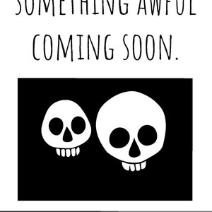 Something Awful. Coming Soon from Dirt Nap Delights!